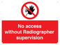 PA10641: No access without Radiographer supervision
