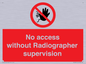 PA10641: No access without Radiographer supervision