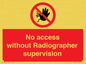 PA10641: No access without Radiographer supervision