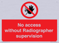PA10641: No access without Radiographer supervision