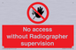 PA10641: No access without Radiographer supervision