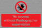 PA10641: No access without Radiographer supervision