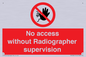 PA10641: No access without Radiographer supervision