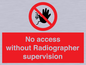 PA10641: No access without Radiographer supervision