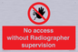 PA10641: No access without Radiographer supervision