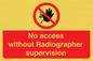 PA10641: No access without Radiographer supervision