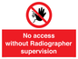 PA10641: No access without Radiographer supervision