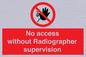 PA10641: No access without Radiographer supervision