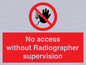 PA10641: No access without Radiographer supervision