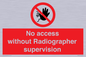 PA10641: No access without Radiographer supervision