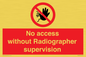 PA10641: No access without Radiographer supervision