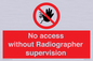 PA10641: No access without Radiographer supervision