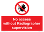 PA10641: No access without Radiographer supervision