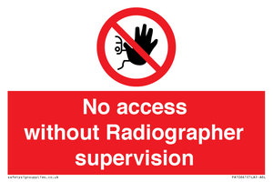PA10641: No access without Radiographer supervision