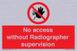 PA10641: No access without Radiographer supervision