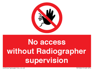 PA10641: No access without Radiographer supervision