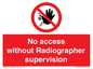PA10641: No access without Radiographer supervision
