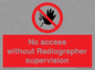 PA10641: No access without Radiographer supervision