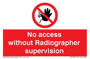 PA10641: No access without Radiographer supervision