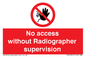 PA10641: No access without Radiographer supervision