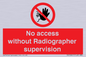 PA10641: No access without Radiographer supervision