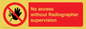 PA10641: No access without Radiographer supervision