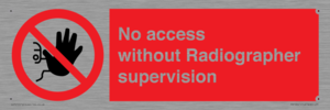 PA10641: No access without Radiographer supervision