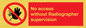 PA10641: No access without Radiographer supervision