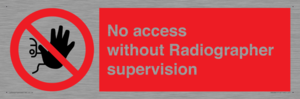 PA10641: No access without Radiographer supervision