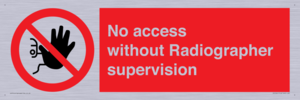 PA10641: No access without Radiographer supervision
