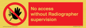 PA10641: No access without Radiographer supervision