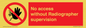 PA10641: No access without Radiographer supervision