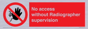 PA10641: No access without Radiographer supervision
