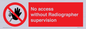 PA10641: No access without Radiographer supervision