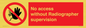 PA10641: No access without Radiographer supervision