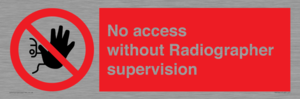 PA10641: No access without Radiographer supervision