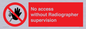 PA10641: No access without Radiographer supervision