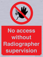 PA10641: No access without Radiographer supervision
