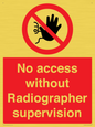 PA10641: No access without Radiographer supervision