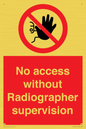PA10641: No access without Radiographer supervision