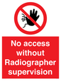 PA10641: No access without Radiographer supervision