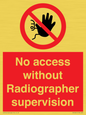 PA10641: No access without Radiographer supervision