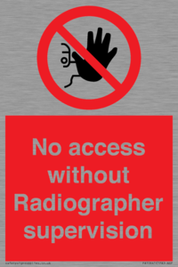PA10641: No access without Radiographer supervision