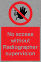 PA10641: No access without Radiographer supervision