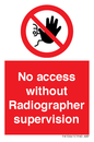 PA10641: No access without Radiographer supervision