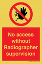PA10641: No access without Radiographer supervision