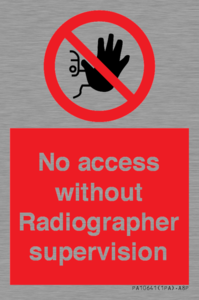 PA10641: No access without Radiographer supervision