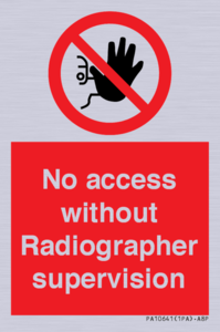 PA10641: No access without Radiographer supervision