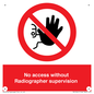 PA10641: No access without Radiographer supervision