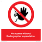 PA10641: No access without Radiographer supervision